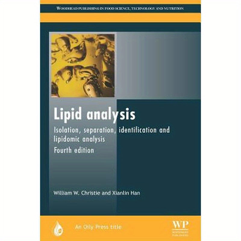 Lipid Analysis: Isolation, Separation, Identification and Lipidomic Analysis