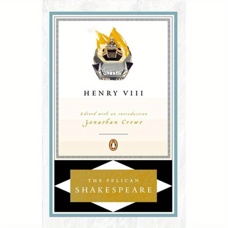 The Life of King Henry the Eighth