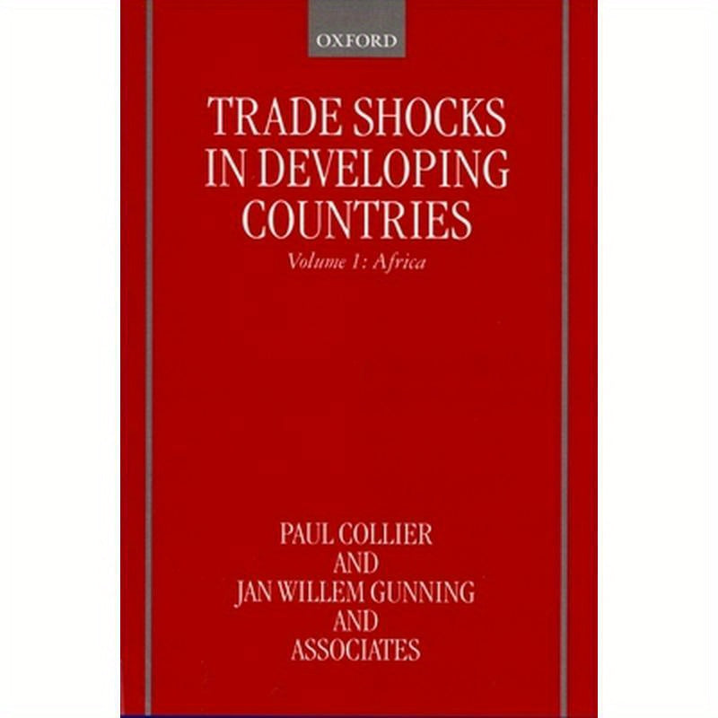 Trade Shocks in Developing Countries: Volume 1: Africa