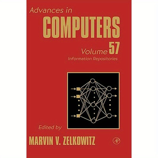 Advances in Computers: Information Repositories Volume 57
