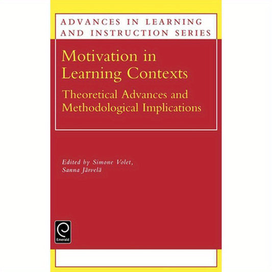 Motivation in Learning Contexts: Theoretical and Methodological Implications
