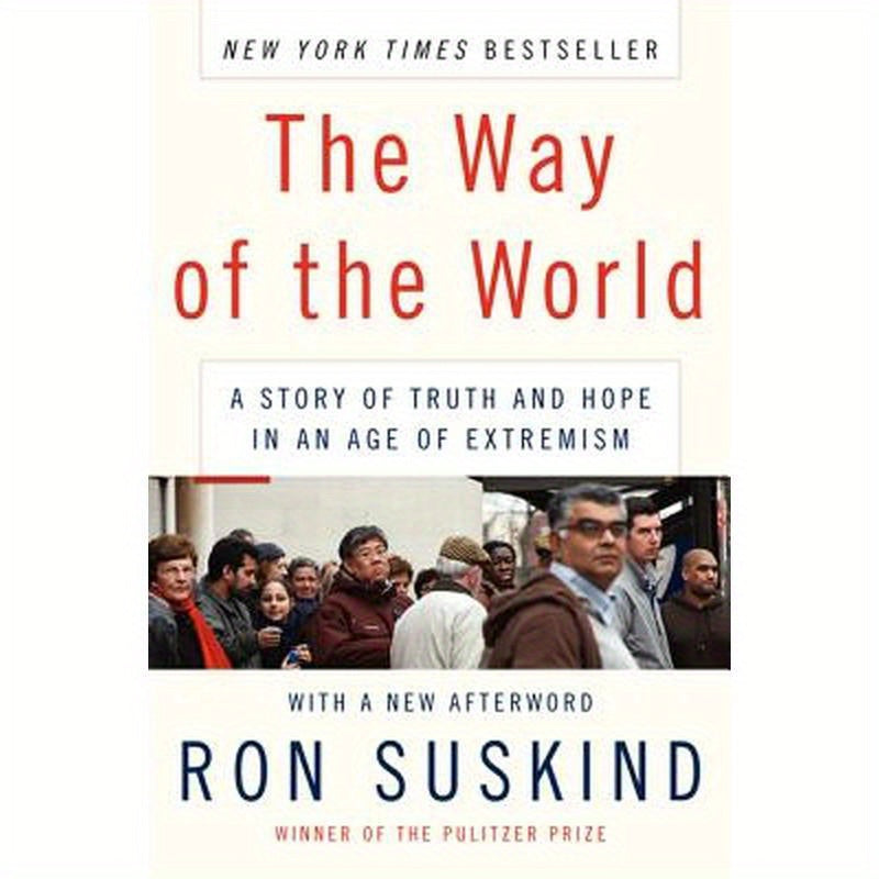 The Way of the World: A Story of Truth and Hope in an Age of Extremism