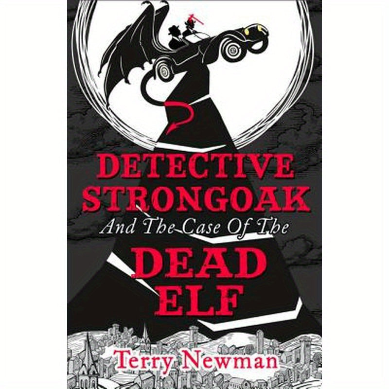 Detective Strongoak and the Case of the Dead Elf