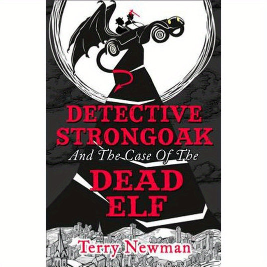 Detective Strongoak and the Case of the Dead Elf