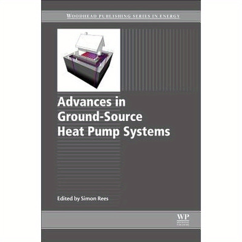 Advances in Ground-Source Heat Pump Systems