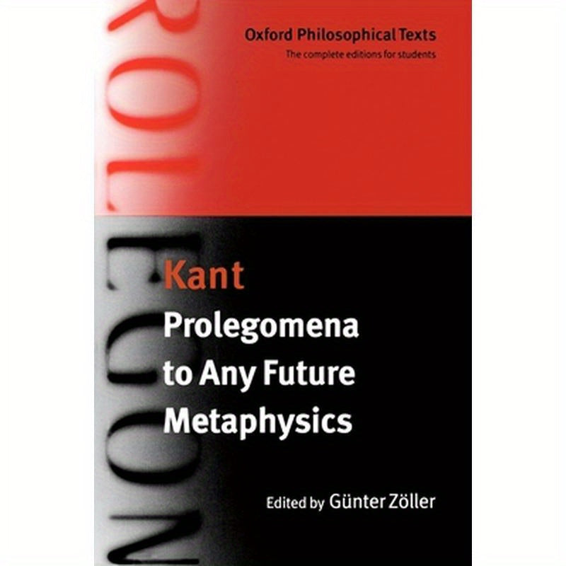 Prolegomena to Any Future Metaphysics: With Two Early Reviews of the Critique of Reason