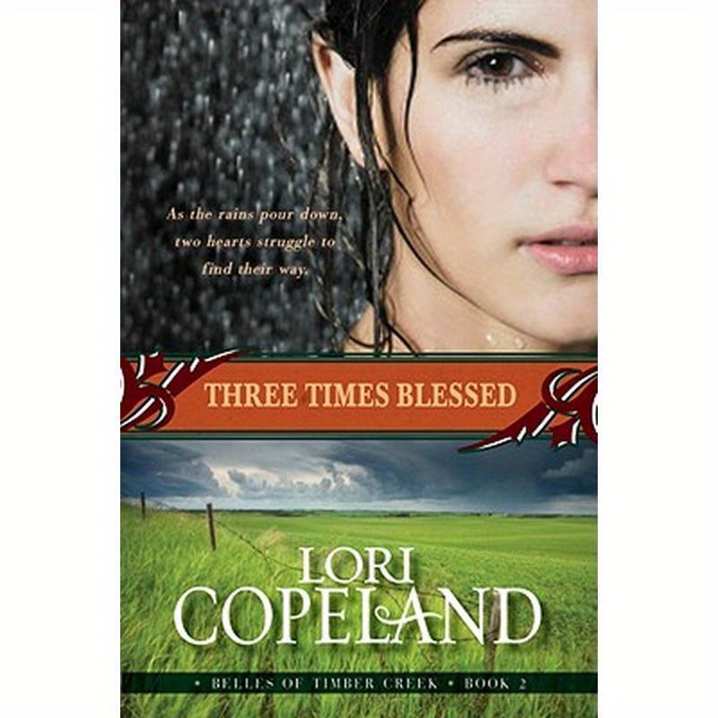 Three Times Blessed (Belles of Timber Creek, Book 2)