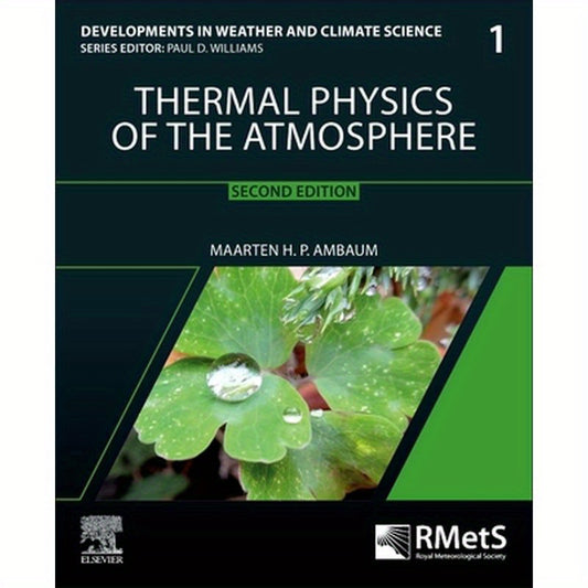 Thermal Physics of the Atmosphere: Volume 1
