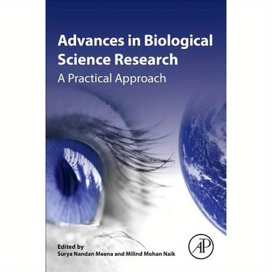 Advances in Biological Science Research: A Practical Approach