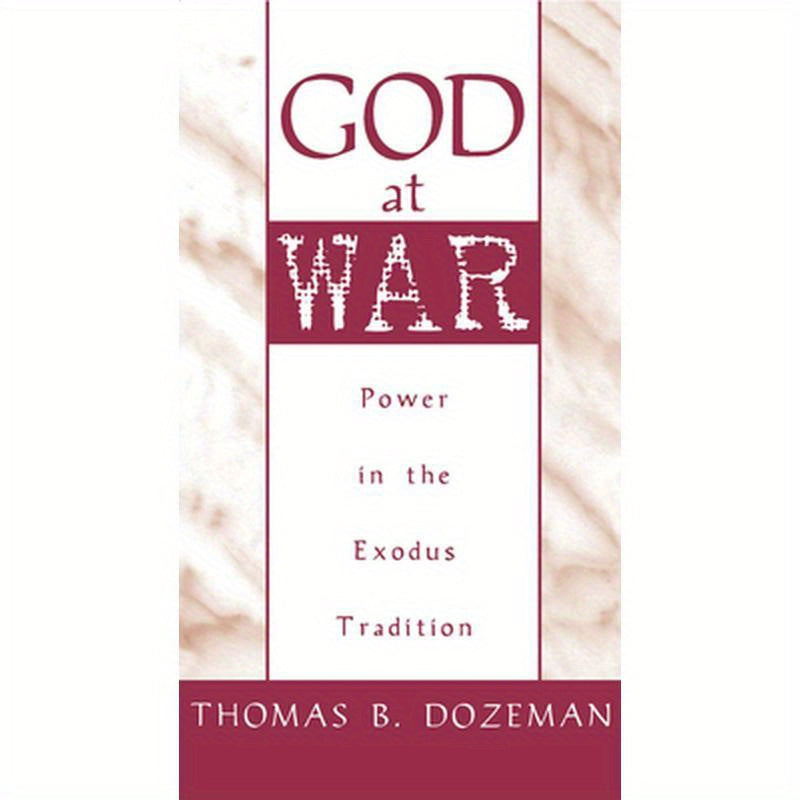 God at War: A Study of Power in the Exodus Tradition
