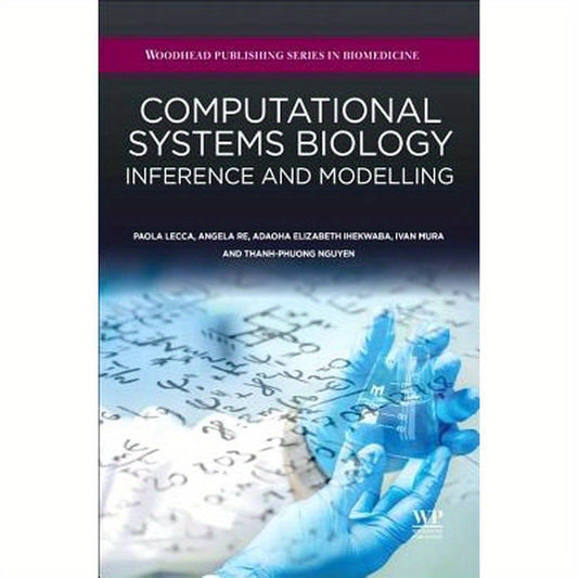 Computational Systems Biology: Inference and Modelling