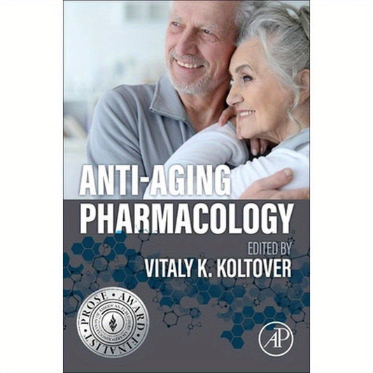 Anti-Aging Pharmacology