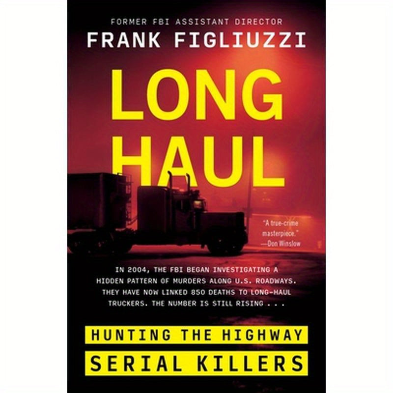 Long Haul: Hunting the Highway Serial Killers
