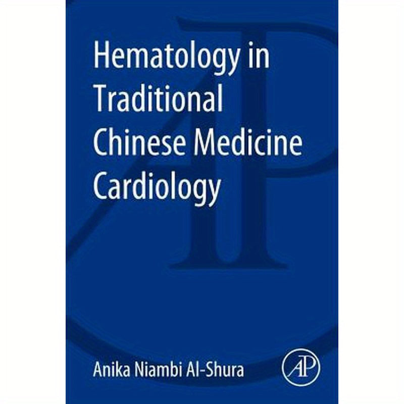 Hematology in Traditional Chinese Medicine Cardiology