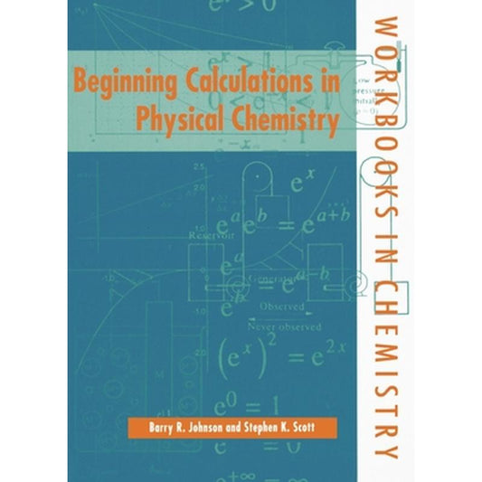 Beginning Calculations in Physical Chemistry