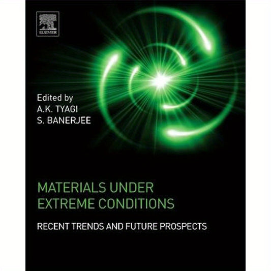 Materials Under Extreme Conditions: Recent Trends and Future Prospects