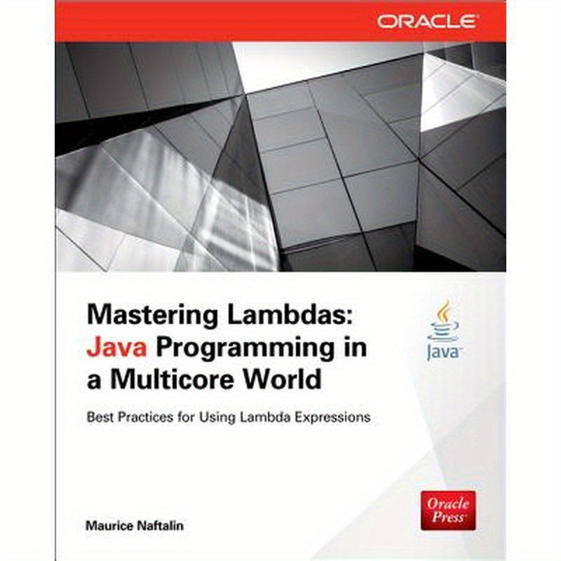 Mastering Lambdas: Java Programming in a Multicore World