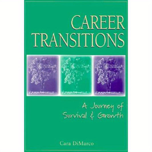 Career Transitions: A Journey of Survival and Growth
