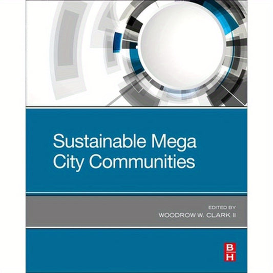 Sustainable Mega City Communities