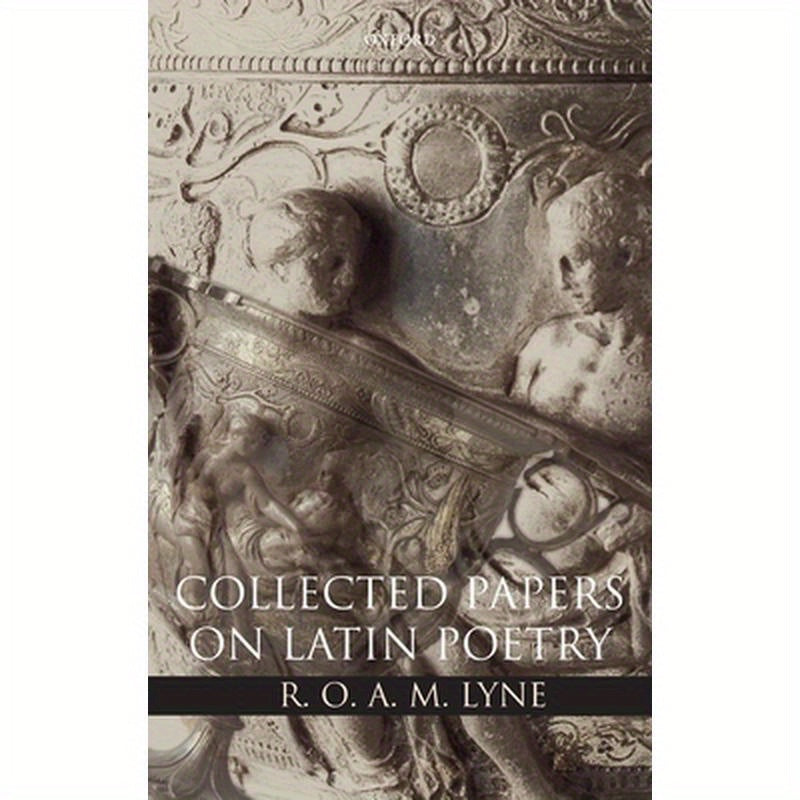 Collected Papers on Latin Poetry C