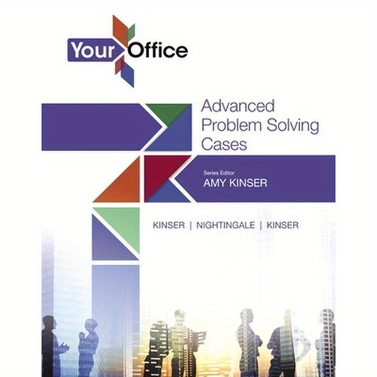 Your Office: Getting Started with Advanced Problem Solving Cases