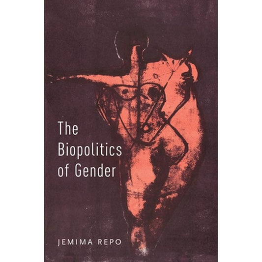 Biopolitics of Gender
