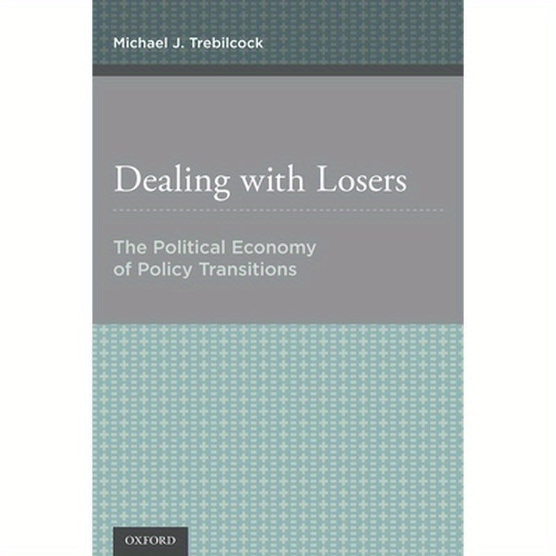 Dealing with Losers: The Political Economy of Policy Transitions