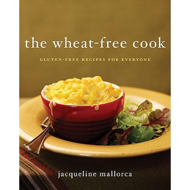The Wheat-Free Cook