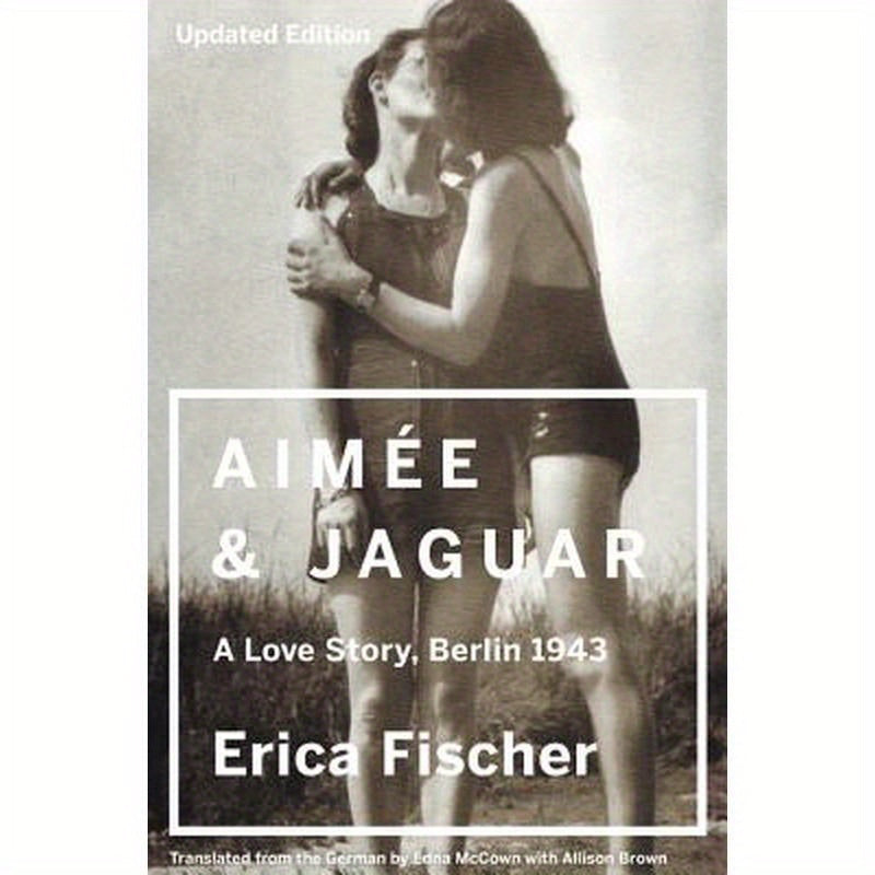 Aimee and Jaguar: A Love Story, Berlin 1943