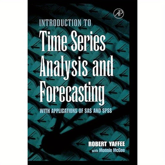 An Introduction to Time Series Analysis and Forecasting: With Applications of Sas(r) and Spss(r)