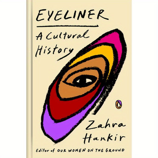 Eyeliner: A Cultural History