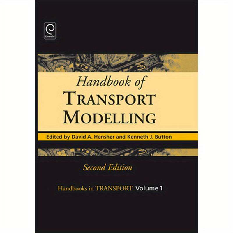 Handbook of Transport Modelling
