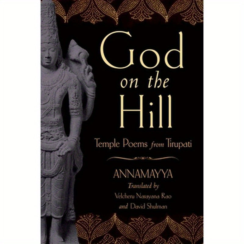 God on the Hill: Temple Poems from Tirupati