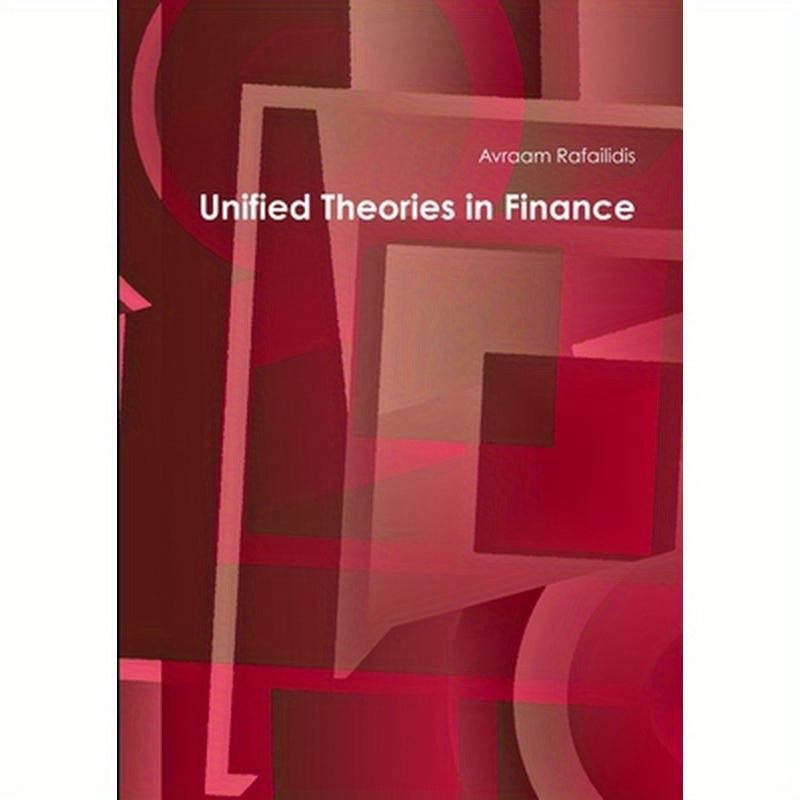 Unified Theories in Finance