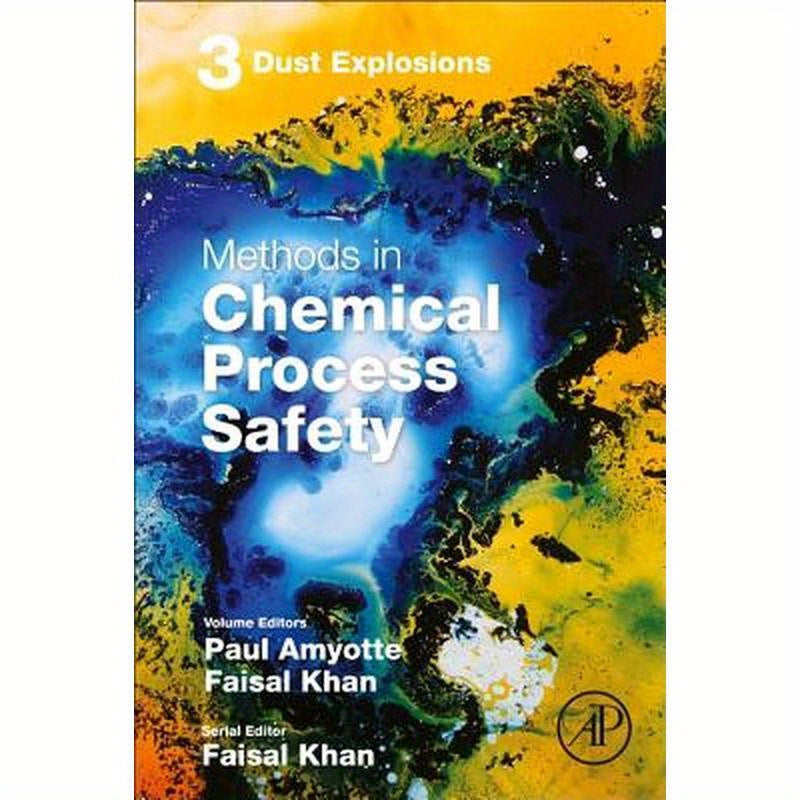 Dust Explosions: Volume 3