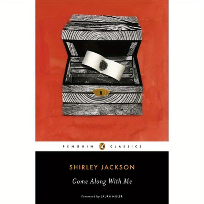 Come Along with Me: Classic Short Stories and an Unfinished Novel