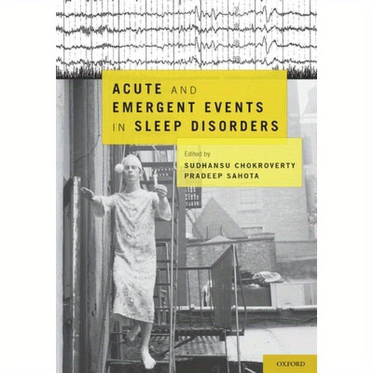 Acute and Emergent Events in Sleep Disorders