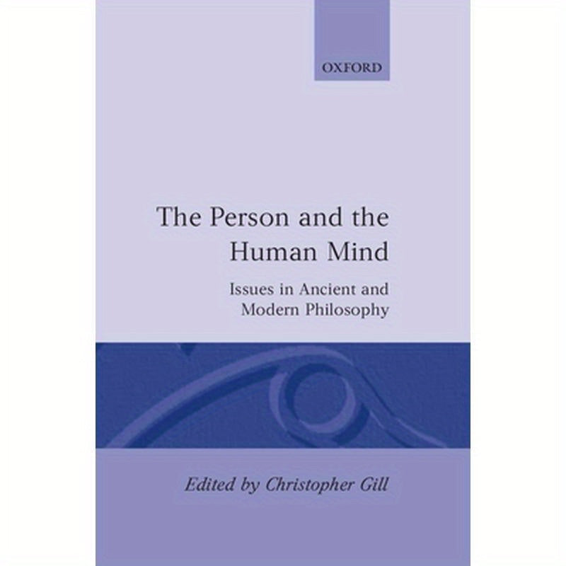 The Person and the Human Mind: Issues in Ancient and Modern Philosophy