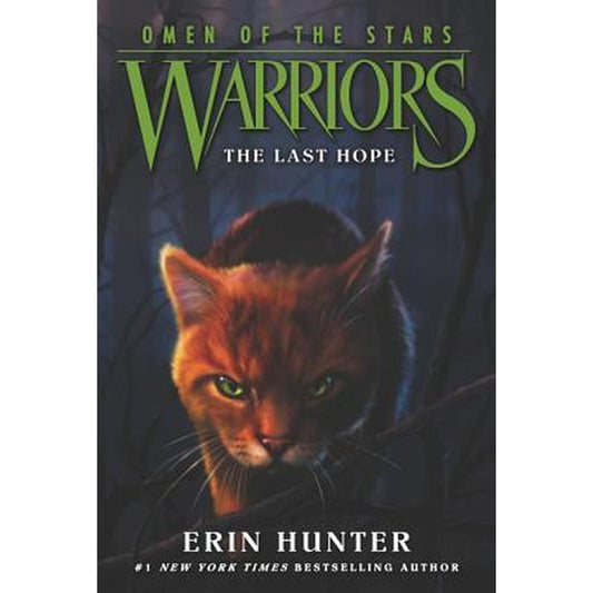 Warriors: Omen of the Stars #6: The Last Hope