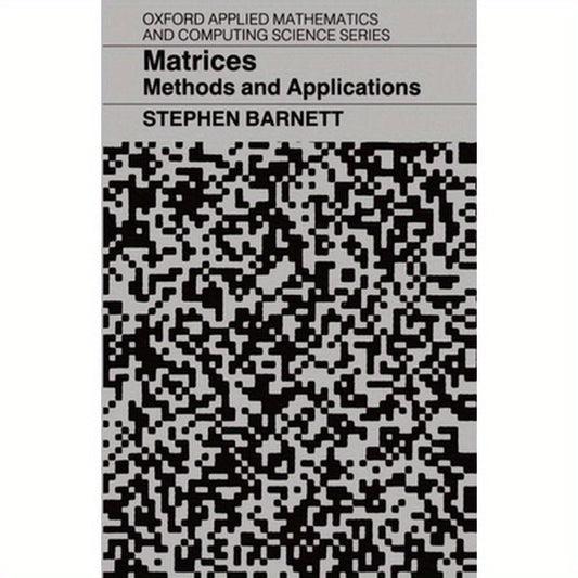 Matrices ' Methods and Applications'