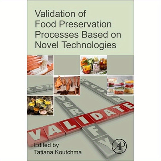 Validation of Food Preservation Processes Based on Novel Technologies
