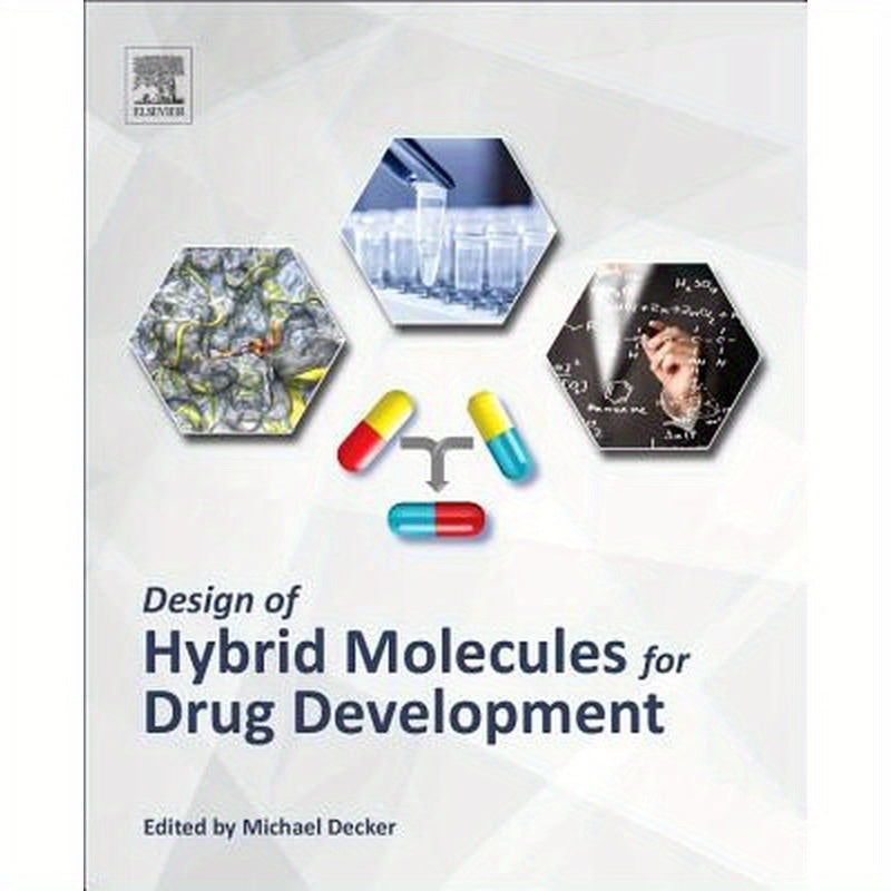Design of Hybrid Molecules for Drug Development