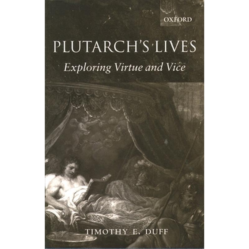 Plutarch's Lives: Exploring Virtue and Vice