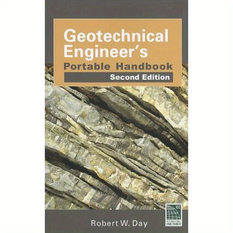 Geotechnical Engineers Portable Handbook, Second Edition