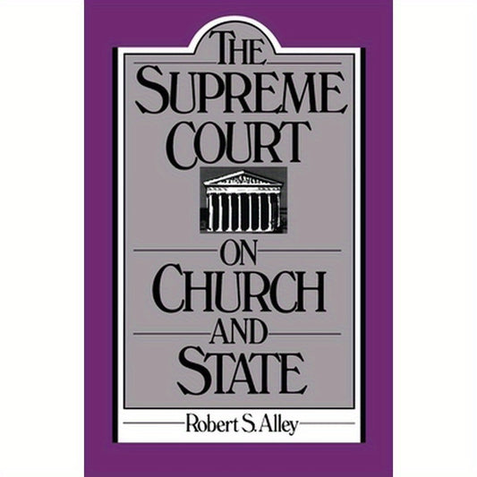 The Supreme Court on Church and State