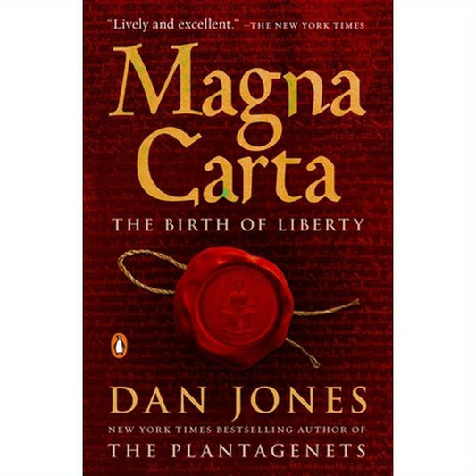Magna Carta: The Birth of Liberty