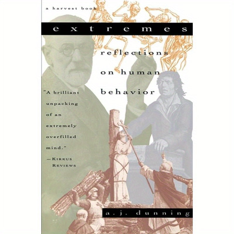 Extremes: Reflections on Human Behavior