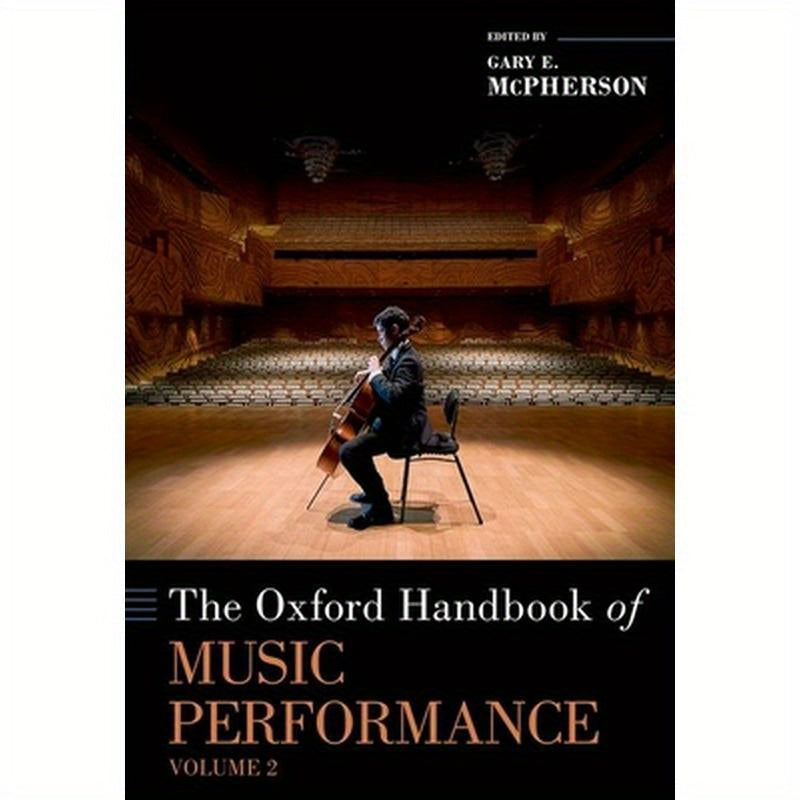 Oxford Handbook of Music Performance, Volume 2