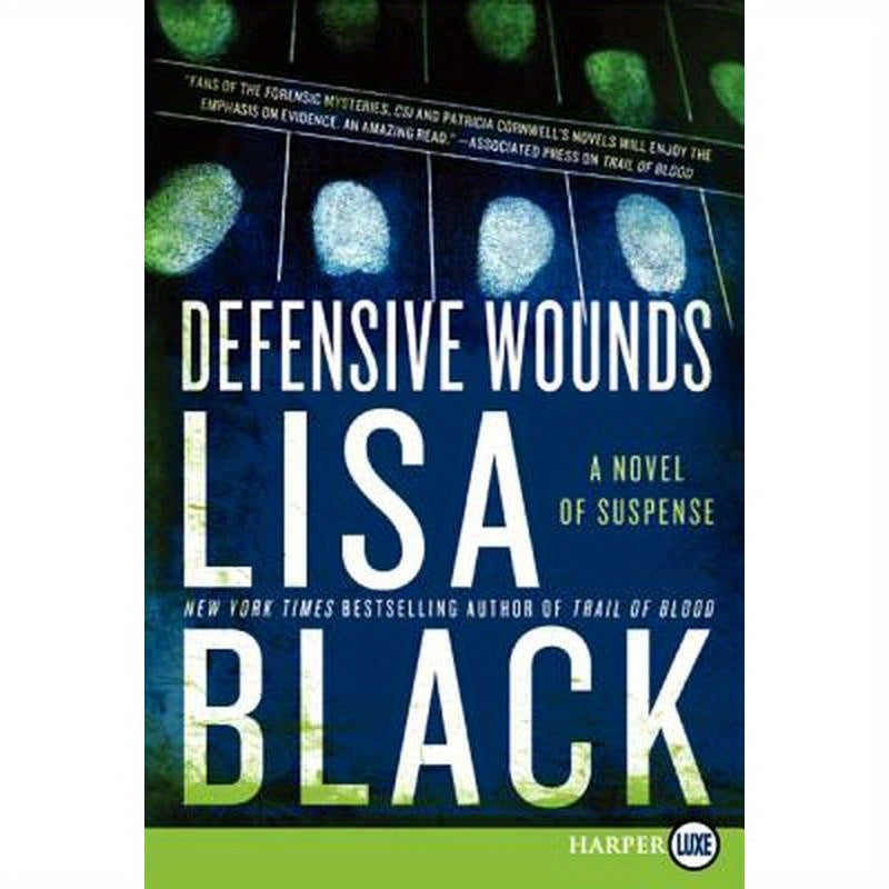 Defensive Wounds: A Novel of Suspense