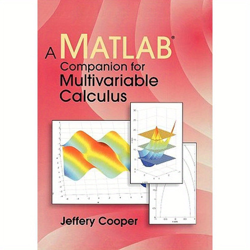A MATLAB Companion for Multivariable Calculus